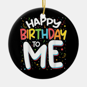 Décoration En Céramique Joyeux Anniversaire Pour Moi Drôle Anniversaire Fê