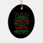 Décoration En Céramique Joyeux Noël Et Oui C'est mon cadeau d'anniversaire (Droite)