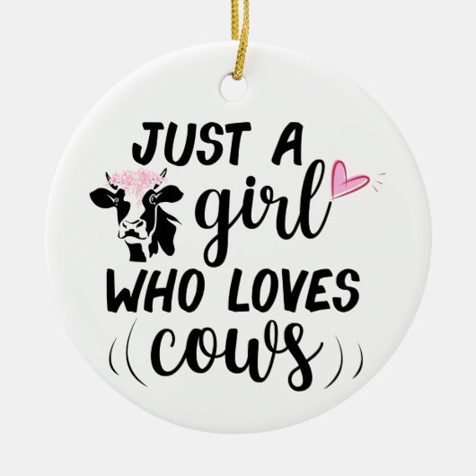 Décoration En Céramique Juste une fille qui aime les vaches (Devant)