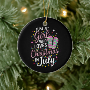 Décoration En Céramique Juste Une Fille Qui Aime Noël en Juillet Été