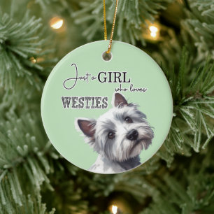 Décoration En Céramique Juste une fille qui aime Westies mignonne Westie A