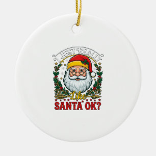 Décoration En Céramique Juste Vraiment Comme Santa Ok Noël Claus Houx Cour