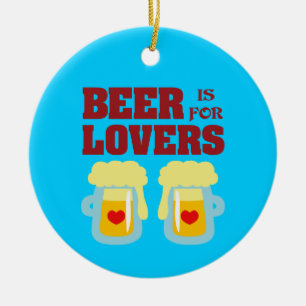 Décoration En Céramique La bière est pour des amants