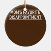 Décoration En Céramique La déception préférée de maman Maman Vie maman (Dos)