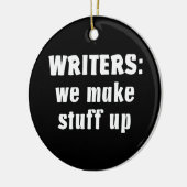 Décoration En Céramique lcfordk_writers_make_thing_up.png (Gauche)