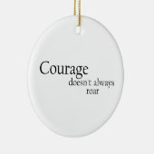 Décoration En Céramique le courage n'hurle pas toujours (Droite)