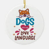 Décoration En Céramique Les Chiens Sont Ma Langue D'Amour (Devant)