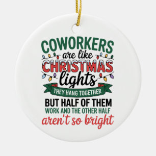 Décoration En Céramique Les collègues sont comme les lumières de Noël Bure
