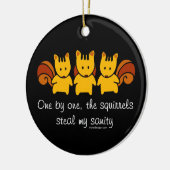 Décoration En Céramique Les écureuils volent ma santé d'esprit (Gauche)