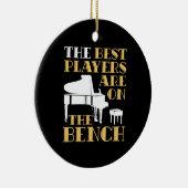 Décoration En Céramique Les meilleurs joueurs sont sur le banc Piano (Droite)