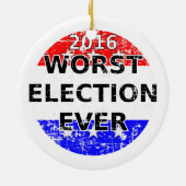 Décoration En Céramique Les pires élections jamais (Dos)