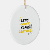 Décoration En Céramique Let's craft some leather (Droite)