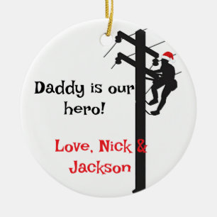 Décoration En Céramique Lineman personnalisé "Papa est notre héros" Noël