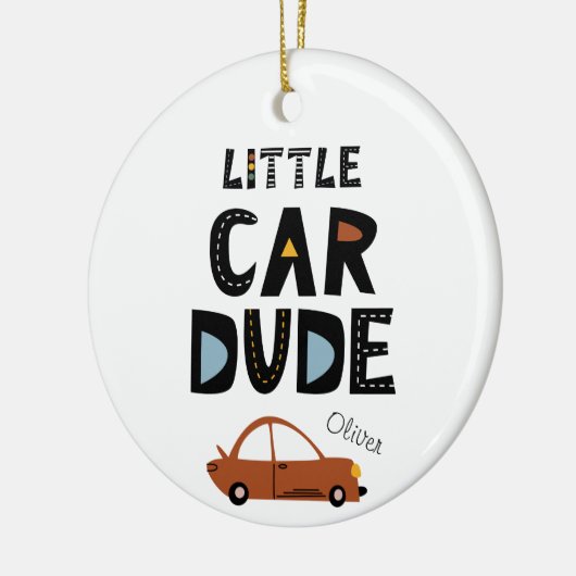 Décoration En Céramique Little Car Dude prénom Noël (Gauche)