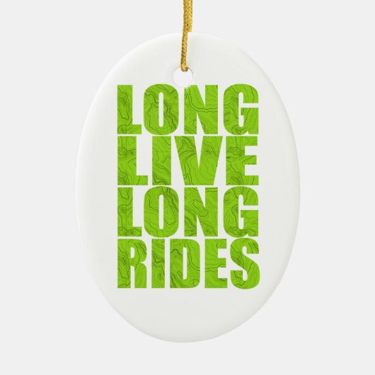 Décoration En Céramique Long Live Long Rides (Topo) (Devant)