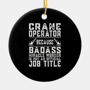 Décoration En Céramique L'Opérateur De Grue Miracle Worker N'Est Pas Un Ti