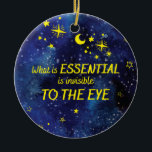 Décoration En Céramique L'ornement STARS le petit prince QUOTE<br><div class="desc">"Et maintenant,  voici mon secret,  un secret très simple : c'est seulement avec le coeur que l'on peut voir à juste titre; ce qui est essentiel est invisible à l'oeil." — Antoine de Saint-Exupéry,  Le Petit Prince</div>