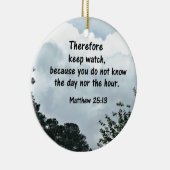 Décoration En Céramique Matthieu 25:13 Donc, observez, parce que vous (Droite)