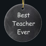 Décoration En Céramique Meilleur enseignant jamais Chalkboard Design Idée<br><div class="desc">Meilleur enseignant jamais Chalkboard Design Idée cadeau Arbre de Noël Ornement céramique</div>