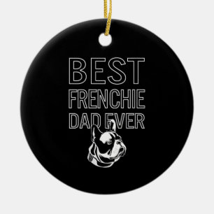 Décoration En Céramique Meilleur Frenchie Papa Ever Papa French Bulldog Ca