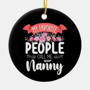 Décoration En Céramique Mes personnes préférées m'appellent Nanny pour la