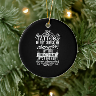 Décoration En Céramique Mes Tatouages Ne Changent Pas Mon Tatouage Cadeau