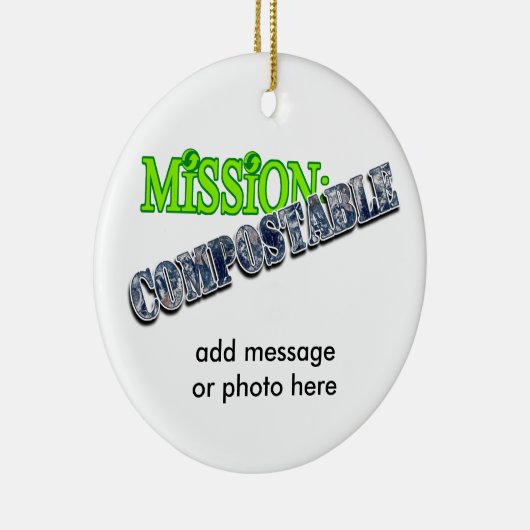 Décoration En Céramique Mission : COMPOSTABLE (Droite)