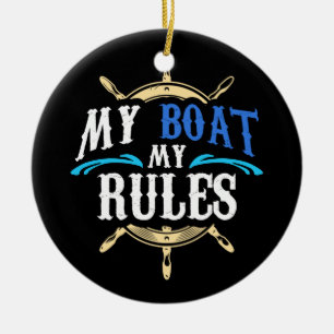 Décoration En Céramique Mon bateau Mes règles Conception pour les capitai