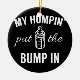 Décoration En Céramique Mon Humpin' A Mis La Saute Dans Père La Première F
