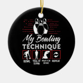 Décoration En Céramique My Bowling Technique (Devant)