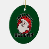 Décoration En Céramique N'arrêtez pas le santa claus de believin (Droite)