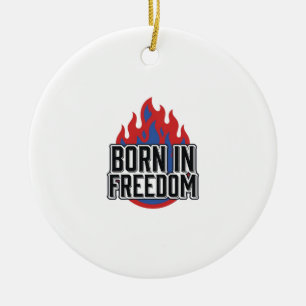 Décoration En Céramique Né dans la flamme de la liberté Vintage shirt à gr