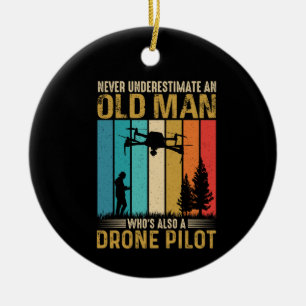 Décoration En Céramique Ne sous-estimez jamais le pilote de drone Vieux Ho