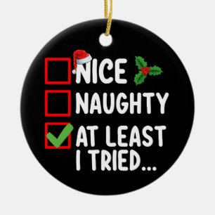 Décoration En Céramique Nice Naughty Au Moins J'Ai Essayé Liste De Noël Va
