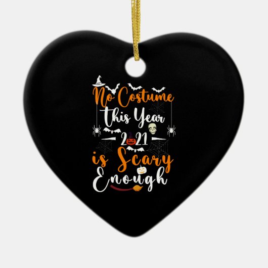 Décoration En Céramique No Costume This Year 2021 (Devant)