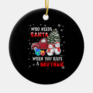 Décoration En Céramique Noël qui a besoin de Père Noël quand vous avez une