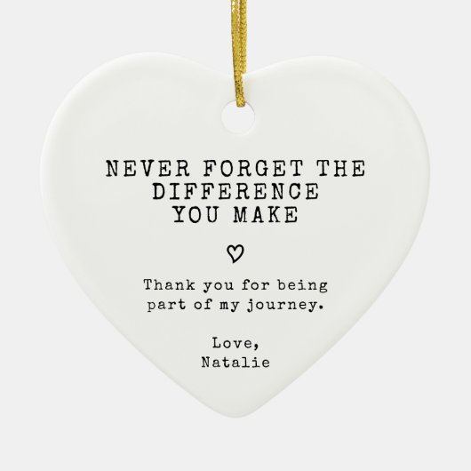 Décoration En Céramique N'Oubliez Jamais La Différence Que Vous Avez Faite (Devant)