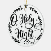 Décoration En Céramique O, Holy Night Hand Lettering Script | B&W (Gauche)
