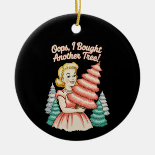 Décoration En Céramique Oups j'ai acheté un autre arbre drôle de Noël