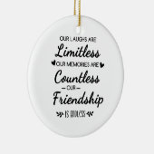 Décoration En Céramique Our Laughs Are Limitless Friendship Quote (Droite)