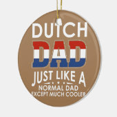 Décoration En Céramique Papa Néerlandais Comme Papa Normal Sauf Beaucoup (Gauche)