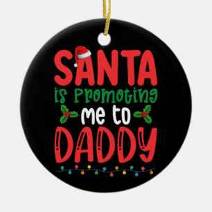Décoration En Céramique Papa Noël me promeut au rang de Papa pour Noël en 