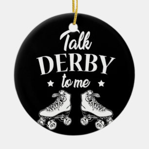 Décoration En Céramique Parlez Derby À Moi Roller Skates T Shirt