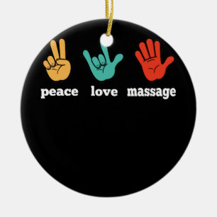 Décoration En Céramique Peace Love Massage Drôle Citation Don Pour Théra
