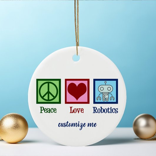 Décoration En Céramique Peace Love Robotics Engineer sur mesure