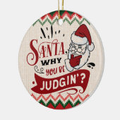 Décoration En Céramique Père Noël Why You Be Judging - Funky Christmas (Gauche)