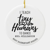 Décoration En Céramique Personalized Dance Teacher Script Typography (Dos)
