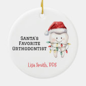 Décoration En Céramique Personalized Santa's Favorite Orthodontist (Dos)