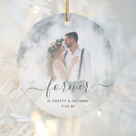 Décoration En Céramique Photo Custom Wedding Photo Forever Personalized Gr<br><div class="desc">Celebrate your wedding with this keepsake ornament,  featuring the word "forever" in elegant charcoal gray handwriting script with swashes at the start and end. Personalize it your names and wedding date,  and replace the sample image with your favorite wedding photo A white gradient filtre helps make the text pop.</div>