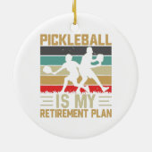 Décoration En Céramique Pickleball Est Mon Plan De Retraite Drôle Pickleba (Dos)